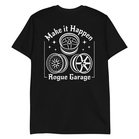 Make it Happen T-Shirt